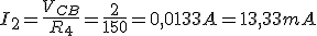 I2 = VCB / R4 = 13,33 mA 